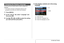 Page 214214OTHER SETTINGS
You can use the procedure below to select a display text 
language.
•The number and types of languages depend on the 
geographic area where the camera was marketed.
1.Press [MENU].
2.On the “Set Up” tab, select “Language” and 
then press [X].
3.Use [S], [T], [W], and [X] to select the setting 
you want and then press [SET].
■If the display contents are in the wrong 
languageChanging the Display Language
1
: Select this tab.
2: Select the “Language” item.
3: Select the language you...