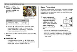 Page 6666
OTHER RECORDING FUNCTIONS
2.While watching the
image on the monitor
screen, use [] and
[] to focus.
• Pressing [] or [] causes the area inside of the
boundary displayed in step 1 to fill the monitor
screen momentarily to aid in focus. The normal
image reappears a short while later.
3.Press the shutter release button to record the
image.
 IMPORTANT! 
• In the Manual Focus mode, the [] and [] keys
adjust focus, even if you used key customization to
assign other functions to them (page 89).
To do...