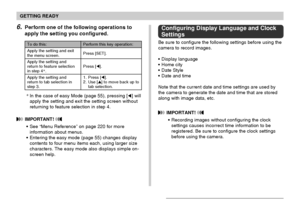 Page 46GETTING READY
46
6.Perform one of the following operations to
apply the setting you configured.
*In the case of easy Mode (page 55), pressing [] will
apply the setting and exit the setting screen without
returning to feature selection in step 4.
 IMPORTANT! 
See “Menu Reference” on page 220 for more
information about menus.
Entering the easy mode (page 55) changes display
contents to four menu items each, using larger size
characters. The easy mode also displays simple on-
screen help.
To do this:...