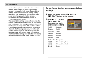 Page 47GETTING READY
47
A built-in backup battery retains the date and time
settings of the camera for about 30 hours if the
camera is not supplied with power. Date and time
settings will be cleared when the backup battery
goes dead. The following are the conditions when
power is not being supplied to the camera.
—When the rechargeable battery is dead or
removed from the camera
The date and time setting screen will appear on the
monitor screen the next time you turn on the camera
after the date and time...