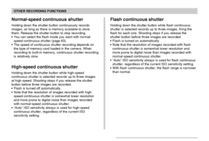 Page 88OTHER RECORDING FUNCTIONS
88
Normal-speed continuous shutter
Holding down the shutter button continuously records
images, as long as there is memory available to store
them. Release the shutter button to stop recording.
•You can select the flash mode you want with normal-
speed continuous shutter (page 63).
•The speed of continuous shutter recording depends on
the type of memory card loaded in the camera. When
recording to built-in memory, continuous shutter recording
is relatively slow.
High-speed...