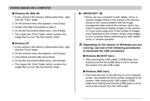 Page 165VIEWING IMAGES ON A COMPUTER
165
 IMPORTANT! 
•Never use your computer to edit, delete, move, or
rename images stored in the camera’s file memory.
Doing so can cause problems with the image
management data used by the camera, which may
make it impossible to display images on the camera
or it may cause large error in the number of images
value displayed by the camera. Always copy images
to your computer before performing any edit, delete,
move, or rename operation.
20.Depending on the version of Windows...