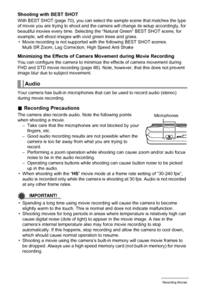 Page 6262Recording Movies
Shooting with BEST SHOT
With BEST SHOT (page 70), you can select the sample scene that matches the type 
of movie you are trying to shoot and the camera will change its setup accordingly, for 
beautiful movies every time. Selecting the “Natural Green” BEST SHOT scene, for 
example, will shoot images with vivid green trees and grass.
• Movie recording is not supported with the following BEST SHOT scenes.
Multi SR Zoom, Lag Correction, High Speed Anti Shake
Minimizing the Effects of...