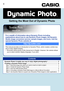Page 199For a wealth of information about Dynamic Photo including 
explanations about how to use Dynamic Photo images, the Dynamic 
Studio image conversion service, sample images, and more, visit the 
special Dynamic Photo website at:
This manual provides an introduction to Dynamic Photo, which creates a whole new 
way to enjoy digital imaging.
• All screen shots shown in this manual are in English. However, the camera allows 
you to select another display language, if you want.
http://dp.exilim.com/
Getting the...