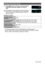 Page 100100Viewing Snapshots and Movies
1.Press [p] (PLAY), and then use [4] and [6] to 
display the panorama images you want to 
view.
2.Press [SET] to start playback of the panorama.
Panorama playback causes the image to scroll left, 
right, up, or down.
Playback Controls
• The following functions cannot be performed on a panorama image.
Dynamic Photo, Movie Converter, MOTION PRINT, Movie Editing, Trimming, 
Resize, Lighting, White Balance, Brightness, Rotation
Viewing a Panorama Image
To start or pause...