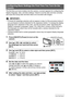 Page 2222Quick Start Basics
The first time you load a battery into the camera, a screen appears for configuring the 
display language, date, and time settings. Failure to set the date and time correctly 
will cause the wrong date and time data to be recorded with images.
IMPORTANT!
• A screen for language selection will not appear in step 2 of the procedure below if 
you purchased a camera intended for the Japanese market. To change the display 
language from Japanese in this case, use the procedure under...