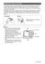 Page 3030Quick Start Basics
Your images will not come out clearly if you move the camera when you press the 
shutter button. When pressing the shutter button, be sure to hold the camera as 
shown in the illustration below, and keep it still by pressing your arms firmly against 
your sides as you shoot.
Holding the camera still, carefully press the shutter button and take care to avoid all 
movement as the shutter releases and for a few moments after it releases. This is 
especially important when available...