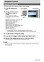 Page 3434Snapshot Tutorial
Snapshot Tutorial
The control panel can be used to configure camera settings.
1.In the REC mode, press 
[SET].
2.Use [8] and [2] to select 
the setting you want to 
change.
This will select one of the 
control panel icons and display 
its settings.
*1Image quality cannot be changed using the control panel.
*2Items displayed in the control panel depend on the recording mode.
3.Use [4] and [6] to change the setting.
4.If you want to configure another setting, repeat steps 2 and 3....