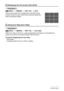 Page 9494Advanced Settings
Procedure
[r] (REC) * [MENU] * REC Tab * Grid
The on-screen grid can be displayed on the REC mode 
monitor screen for easy vertical and horizontal alignment 
when composing images.
Procedure
[r] (REC) * [MENU] * REC Tab * Icon Help
While Icon Help is turned on, a textual description will appear on the display for 
certain icons when you switch between REC functions.
Functions Supported by Icon Help
• REC Mode
• Available options for the “L/R Key” setting
Displaying the On-screen Grid...