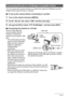 Page 7272Printing
You can connect the camera directly to a printer that supports PictBridge and print 
images without going through a computer.
.To set up the camera before connecting to a printer
1.Turn on the camera and press [MENU].
2.On the “Set Up” tab, select “USB” and then press [6].
3.Use [8] and [2] to select “PTP (PictBridge)”, and then press [SET].
.Connecting the Camera to a Printer
Use the USB cable that 
comes bundled with the 
camera to connect the 
camera to your printer’s USB 
port.
• The...