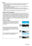 Page 159
159Configuring Monitor Screen Settings
NOTE
• A centered histogram does not necessarily guarantee optimum exposure. The 
recorded image may be over-exposed or under-exposed, even though its 
histogram is centered.
• Due to the limitations of exposure co mpensation, you may not be able to achieve 
an optimum histogram configuration.
• Use of the flash and certain shooting  conditions can cause the histogram to 
indicate exposure that is different from th e actual exposure of the image when it is 
shot.
•...