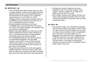 Page 35GETTING READY
35
 IMPORTANT! 
If the [CHARGE] lamp starts to flash when you start
a charge operation, it means that charging cannot be
started yet because the surrounding temperature or
the temperature of the charger unit is outside the
range of about 0°C to 40°C (32°F to 104°F).
Charging will start automatically (indicated when the
[CHARGE] lamp stops flashing and remains lit) as
soon as temperature returns to normal.
Charging batteries while they are still warm
immediately after removing them from...