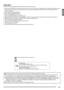 Page 3English
E-1
Important!
Please note the following important information before using this product.
 Before using the optional AC Adaptor to power the unit, be sure to check the AC Adaptor for any damage first. Carefully check 
the power cord for breakage, cuts, exposed wire and other serious damage. Never let children use an AC adaptor that is 
seriously damaged.
 Never attempt to recharge batteries.
 Do not use rechargeable batteries.
 Never mix old batteries with new ones.
 Use recommended...