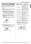 Page 45English
Using Auto Accompaniment
E-43
Auto Harmonize automatically adds harmony to notes you 
play with your right hand, which adds rich depth to the melody 
of your performances. You can select from among 12 types of 
Auto Harmonize to suit the type of music you are playing.
 Auto Harmonize is controlled using the same button cr as 
the Arpeggiator (page E-50). Because of this, these two 
functions cannot be used at the same time.
1.Press bn to enable Auto Accompaniment with 
chords (ACCOMP indicator...