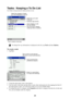 Page 2929
Tasks: Keeping a To Do List
Use Tasks to keep track of what you have to do.
Select the sort order 
of the list. 
Indicates high priority.
Tap and hold to display 
a pop-up menu of actions. 
Tap to display or edit 
the task details.
Select the category of tasks
you want displayed in the list.
Tap to create a new task.
To change the way information is displayed in the list, tap 
Tools and then  Options.
To create a task
1. Tap New.
Tap to choose from 
predefined subjects. 
Notes is a good place 
for...