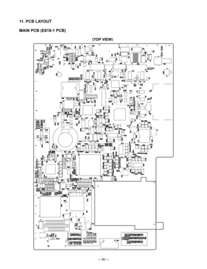 Page 92
— 90 —
11. PCB LAYOUT
MAIN PCB (E819-1 PCB)
   (TOP VIEW) 