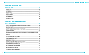 Page 44 5 
CHAPTER 4. MENU FUNCTION
MENU FUNCTION..........................................................................................67CONTACTS .. ............................................................................................................ 68
MESSAGING
 ..

......................................................................................................... 76
RECENT CALLS
 ..

..................................................................................................... 88...