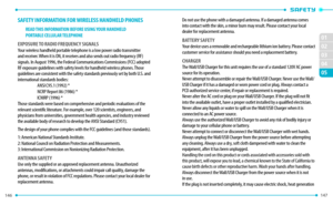 Page 75146 147 
02
01
02
03
04
05
SAFETY INFORMATION FOR WIRELESS HANDHELD PHONES
READ THIS INFORMATION BEFORE USING YOUR HANDHELD
PORTABLE CELLULAR TELEPHONE
EXPOSURE TO RADIO FREQUENCY SIGNALSYour wireless handheld portable telephone is a low power radio transmitter 
and receiver. When it is ON, it receives and also sends out radio frequency (RF) 
signals. In August 1996, the Federal Communications Commissions (FCC) adopted 
RF exposure guidelines with safety levels for handheld wireless phones. Those...