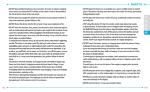 Page 78152 153 
02
01
02
03
04
05
•  DO NOT disassemble the phone or its accessories. If service or repair is required, 
r eturn unit to an authorized PCD cellular service center. If unit is disassembled, 
the risk of electric shock or fire may result.
•  DO NOT place this equipment inside the microwave or pressurized container. It 
m ay cause explosion, product failure or fire.
•  DO NOT throw this device into the fire or heat. It may cause explosion or fire.
•  DO NOT short the terminal. Also, protect the...