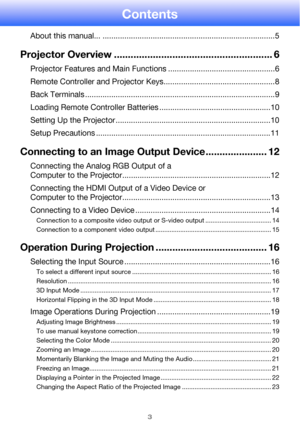Page 33
Contents
About this manual... ...............................................................................5
Projector Overview ......................................................... 6
Projector Features and Main Functions .................................................6
Remote Controller and Projector Keys...................................................8
Back Terminals .......................................................................................9
Loading Remote Controller Batteries...