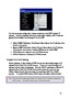 Page 20 19 
 
For Internet access configuration, please contact your local ISP for global IP address.    Once the physical Internet connection gets installed, enter IP address (global), Subnet Mask, and Gateway IP from the ISP.    
  Default DNS IP Address—First Domain Name Server, the IP address of the domain name server  Second DNS IP Address—Second Domain Name Server, the IP address of the domain name server, a backup DNS server for default DNS  PPPoE Account—Account name of PPPoE service 
 PPPoE...