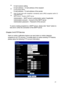 Page 22 E-mail receiver setting 
E-mail address— E-mail address of the recipient  E-mail sender setting E-mail address— E-mail address of the sender  Auto  E-mail  sent  with  snapshot—constantly  send  JPEG  snapshot  within  E-mail dwell time.  SMTP server— Sender’s SMTP server 
Authorization— SMTP server’s authorization option if applicable Authorization account— Account of the SMTP server Authorization password— Password of the account 
 To send a testing snapshot to a SMTP server, please...