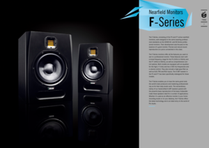 Page 4The F-Series, consisting of the F5 and F7 activ\ye nearfield 
monitors, were designed to the same exacting professi-
onal standards as the ADAM AX- and SX-Series profes-
sional monitors. Their development was focused on the 
essence of a good \ymonitor: Precise and natural sound 
reproduction at a pric\ye unmatched in this class.
The F-Series monitors offer all the features you want to 
see in a professional monitor. These features start with 
a broad frequency range for the F5 (52Hz to 50kHz) and 
the...