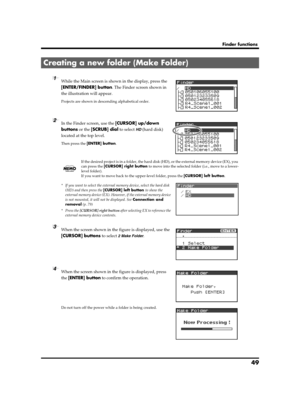 Page 4949
Finder functions
fig.finder-1.eps
1While the Main screen is shown in the display, press the 
[ENTER/FINDER] button. The Finder screen shown in 
the illustration will appear.
Projects are shown in descending alphabetical order.
fig.finder-make1.eps
2In the Finder screen, use the [CURSOR] up/down 
buttons or the [SCRUB] dial to select 
HD (hard disk) 
located at the top level.
Then press the [ENTER] button.
If the desired project is in a folder, the hard disk (HD), or the external memory device (EX),...