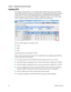 Page 120 
Chapter 4    Table-Based Video Specific Operation  
 
 
96 78-4025112-01 Rev H0 
Enabling UDTA 
In software version 6.04.XX, a new field has been added to the stream map which 
allows PSIP and EAS to merge. To enable UDTA, merging PSIP and EAS is required 
as the QAM TV tuners rely on PSIP information on the SI BASE PID 0x1FFB and 
EAS also comes in the same PID 0x1FFB. To enable this feature, a new stream map 
entry is added to specify a stream as PSIP or EAS. See screen below. 
 
This new field...