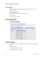 Page 130 
Chapter 6    Wideband Data Specific Operation  
 
 
106 78-4025112-01 Rev H0 
Provisioning 
This section provides information for provisioning the RF Gateway 1 for Cisco 
Wideband operation. 
Prerequisite Configurations:  
 GbE input ports, including Video/Data IP address 
 QAM outputs 
 Channel Application Mode  
Channel Application Mode 
To Verify Channel Application Mode 
1 Navigate to the Maps page. 
2 In the tree menu, select Map Configuration. 
Result: Channel Application Mode is revealed for...