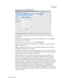 Page 141 
 
 Provisioning 
 
78-4025112-01 Rev H0 117 
 
2 In the tree menu, select DTI Config. 
 
3 In the Port Mode drop-down box, select desired port mode (for DTI server 
redundancy). 
Note: For proper interoperation with the Cisco uBR10K, the correct setting for 
Port Mode is Auto Non Revert. 
4 In the Primary Port drop-down box, select Primary Port. 
Note: For proper interoperation with the Cisco uBR10K, the correct setting for 
Primary Port is Port 1. 
Note: Connection to the DTI Server can be verified...