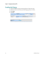 Page 164 
Chapter 9    Remapping Unreferenced PIDS  
 
 
140 78-4025112-01 Rev H0 
Enabling the Feature 
1 Login to the RFGW-1 and go to the System/System Configuration page. 
2 Scroll down and set the Unreferenced PID Mapping feature to Enabled. 
3 Click Apply. 
4 Click Save. 
 
 
 
  