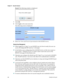 Page 232 
Chapter 14    Secuirty Features  
 
 
208 78-4025112-01 Rev H0 
Result: The following window is displayed. 
 
7 Click OK. 
8 Click Login on the main menu bar. 
The following screen is displayed. 
 
9 Enter User Name and Password provisioned on the RADIUS server.  
Remote User Management 
 When logged in as rfgw1 or any RADIUS user (in Remote mode), the user can 
access all configurable RF Gateway 1 web pages.  
 In the Radius users configuration file in RADIUS server, set the cisco-avpair as...