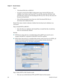 Page 244 
Chapter 14    Secuirty Features  
 
 
220 78-4025112-01 Rev H0 
Step 1: 
-  Download DSA Key to RFGW-1 
- Navigate to the System/SSH Configuration page. Set the FTP Server IP 
Address, User Name, and Password. You can also enter the DSA Key Path 
and DSA Key Name for downloading the DSA key file. The key file must not 
be password protected. 
- Once all the parameters have been set, click Download DSA Key to 
download and validate the files.  
Result: The status window indicates whether the download...