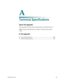 Page 273 
 
78-4025112-01 Rev H0 249 
 
A Appx auto letter 
Appendix A 
Technical Specifications 
About This Appendix 
This appendix provides system specifications for the RF Gateway 1.  
Note: Technical specifications are subject to change without prior 
notice.  
 
 
In This Appendix 
 General Specifications ........................................................................ 250 
 Electrical Specifications ...................................................................... 252  