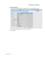 Page 95 
 
 Fault Management of the RF Gateway 1 
 
78-4025112-01 Rev H0 71 
 
To Configure System Logs 
1 Navigate to the System/System Configuration/Logs/Logs Configuration page. 
 
2 Select the desired logging level for each module category. 
3 Click Apply.  