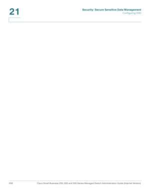Page 494Security: Secure Sensitive Data Management
Configuring SSD
456 Cisco Small Business 200, 300 and 500 Series Managed Switch Administration Guide (Internal Version) 
21 