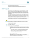 Page 568SNMP
SNMP Engine ID
Cisco Small Business 200, 300 and 500 Series Managed Switch Administration Guide (Internal Version)  526
26
 
The private Object IDs are placed under: 
enterprises(1).cisco(9).otherEnterprises(6).ciscosb(1).switch001(101).
SNMP Engine ID
The Engine ID is used by SNMPv3 entities to uniquely identify them. An SNMP 
agent is considered an authoritative SNMP engine. This means that the agent 
responds to incoming messages (Get, GetNext, GetBulk, Set) and sends trap 
messages to a manager....