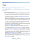 Page 4031
Cisco Systems, Inc.www.cisco.com
 
Managing System Operations and 
Configuration in the Monitoring and Report 
Viewer
This chapter describes the tasks that you must perform to configure and administer the Monitoring and Report Viewer. 
The Monitoring Configuration drawer allows you to:
Manage data—The Monitoring and Report Viewer handles large volumes of data from ACS servers. Over a period of 
time, the performance and efficiency of the Monitoring and Report Viewer depends on how well you manage the...