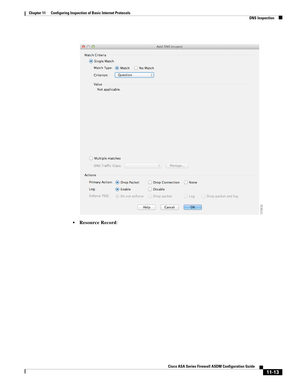 Page 287 
11-13
Cisco ASA Series Firewall ASDM Configuration Guide
 
Chapter 11      Configuring Inspection of Basic Internet Protocols
  DNS Inspection
Resource Record: 