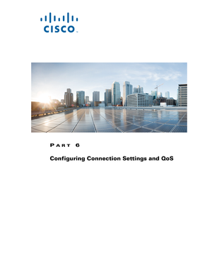 Page 527 
PART 6
Configuring Connection Settings and QoS 