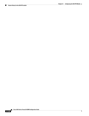 Page 710 
31-26
Cisco ASA Series Firewall ASDM Configuration Guide
 
Chapter 31      Configuring the ASA IPS Module
  Feature History for the ASA IPS module 