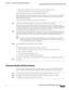 Page 427 
16-25
Cisco ASA Series Firewall ASDM Configuration Guide
 
Chapter 16      Using the Cisco Unified Communication Wizard
  Working with Certificates in the Unified Communication Wizard
Remote Presence Federation servers for the Cisco Presence Federation Proxy
The remote ASAfor the Cisco Intercompany Media Engine Proxy
Before generating the CSR, you can enter additional parameters. 
When configuring a Unified Communications proxy by using the wizard, you click the Generate CSR 
button while in the...