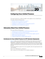 Page 479CH A P T E R
 
20-1
Cisco ASA Series Firewall ASDM Configuration Guide
 
20
Configuring Cisco Unified Presence
This chapter describes how to configure the adaptive security appliance for Cisco Unified Presence. 
This chapter includes the following sections: 
Information About Cisco Unified Presence, page 20-1
Licensing for Cisco Unified Presence, page 20-7
Configuring Cisco Unified Presence Proxy for SIP Federation, page 20-8
Feature History for Cisco Unified Presence, page 20-9
Information About Cisco...