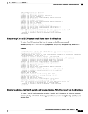 Page 93ISEpxGridprocessesaredisabledStoppingISEApplicationServer...StoppingISECertificateAuthorityService...StoppingISEProfilerDatabase...StoppingISEMonitoring&TroubleshootingSessionDatabase...StoppingISEADConnector...StoppingISEDatabaseprocesses...StartingISEMonitoring&TroubleshootingSessionDatabase...StartingISEProfilerDatabase...StartingISEApplicationServer...StartingISECertificateAuthorityService...StartingISEMonitoring&TroubleshootingLogProcessor...StartingISEMonitoring&TroubleshootingLogCollector...Starti...