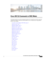 Page 17Cisco ISE CLI Commands in EXEC Mode
ThischapterdescribestheCiscoISEcommand-lineinterface(CLI)commandsusedinEXECmode.Each
commandinthischapterisfollowedbyabriefdescriptionofitsuse,commandsyntax,usageguidelines,
andoneormoreexamples.
•CiscoISECLISessionBeginsinEXECMode,page11
•applicationinstall,page12
•applicationconfigure,page14
•applicationremove,page24
•applicationreset-config,page26
•applicationreset-passwd,page28
•applicationstart,page30
•applicationstop,page33
•applicationupgrade,page35...