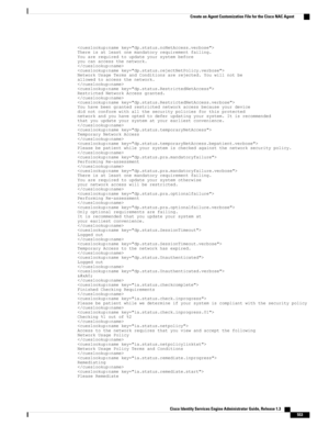 Page 599Thereisatleastonemandatoryrequirementfailing.Youarerequiredtoupdateyoursystembeforeyoucanaccessthenetwork.NetworkUsageTermsandConditionsarerejected.Youwillnotbeallowedtoaccessthenetwork.RestrictedNetworkAccessgranted.Youhavebeengrantedrestrictednetworkaccessbecauseyourdevicedidnotconformwithallthesecuritypoliciesforthisprotectednetworkandyouhaveoptedtodeferupdatingyoursystem.Itisrecommendedthatyouupdateyoursystematyourearliestconvenience.TemporaryNetworkAccessPleasebepatientwhileyoursystemischeckedagains...