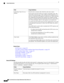 Page 750Usage GuidelinesField
Enterthetimeinminutesafterwhichthecacheentryexpires.
EachresponsefromtheOCSPserverholdsanextUpdatevalue.This
valueshowswhenthestatusofthecertificatewillbeupdatednexton
theserver.WhentheOCSPresponseiscached,thetwovalues(onefrom
theconfigurationandanotherfromresponse)arecompared,andthe
responseiscachedfortheperiodoftimethatisthelowestvalueofthese
two.IfthenextUpdatevalueis0,theresponseisnotcachedatall.
CiscoISEwillcacheOCSPresponsesfortheconfiguredtime.Thecache...