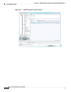 Page 700 
26-26
Cisco Prime Network 4.3.2 User Guide
Chapter 26      Managing Mobile Transport Over Pseudowire (MToP) Networks
  Viewing MLPPP Properties
Figure 26-14 MLPPP Properties in Logical Inventory 