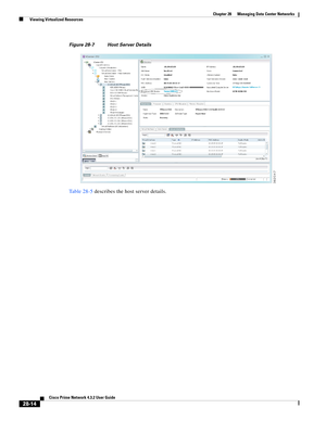 Page 982 
28-14
Cisco Prime Network 4.3.2 User Guide
Chapter 28      Managing Data Center Networks
  Viewing Virtualized Resources
Figure 28-7 Host Server Details
Table 28-5 describes the host server details. 